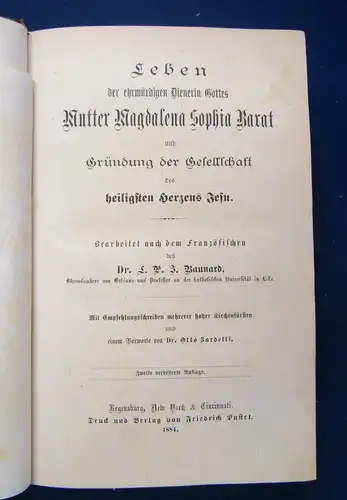 Leben der ehrwürdigen Dienerin Gottes Mutter Magdalena Sophia Barat 1884 js