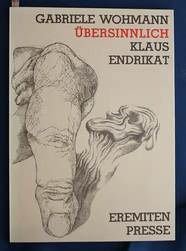 Wohmann/ Endrikat Übersinnlich 1972 Emeriten-Presse Exemplar 300 Belletristik sf