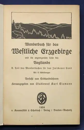 Eismann Wanderbuch für das Westliche Erzgebirge 1924 Ortskunde Geografie sf