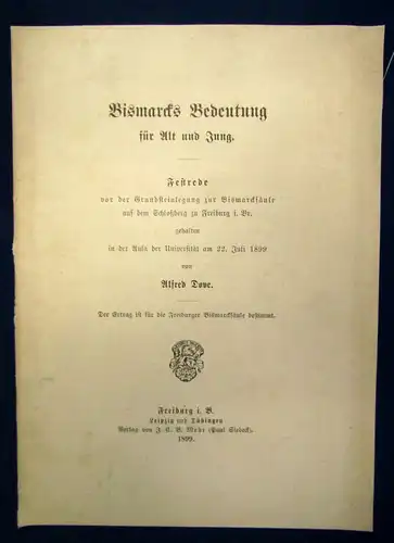 Dove Bismarcks Bedeutung für alt und jung Festrede 1899 Geschichte js