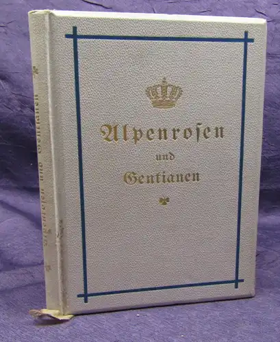 Bajovar Alpenrosen und Gentianen 1905 Eine Episode aus dem Leben König Ludwig js