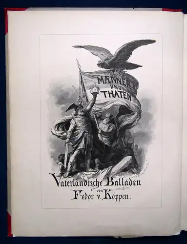 Köppen Männer und Thaten Vaterländische Balladen 1881 Gesänge Gemeinschaft js