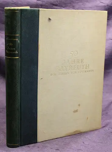 Puttkamer 50 Jahre Bayreuth 1927 Bayern Landeskunde Ortskunde Geschichte sf