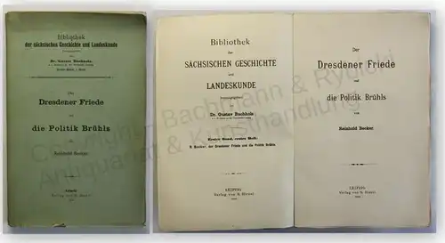 Becker Der Dresdener Friede und die Politik Brühls 1902 Geschichte Militär xy