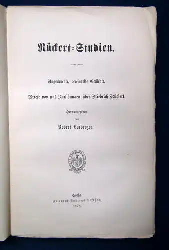 Boxberger Rückert- Studien Gedichte,Briefe über Friedrich Rückert 1878 selten js