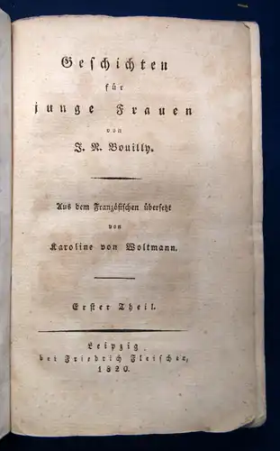 Bouilly Geschichten für junge Frauen 1. Teil von 2 1820 Belletristik sf