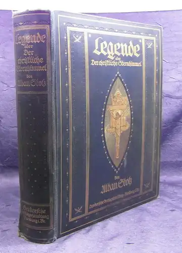 Stolz Legende oder Der christliche Sternhimmel 1909 Religion Theologie sf