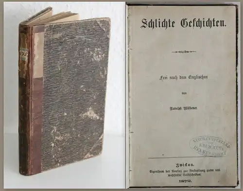 Sammelband - Müldener: Schlichte Geschichten 1872; Blum: Der Johannistag 1871 xz