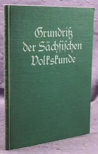 Frenzel/Karg/ Spamer Grundriß der Sächsischen Volkskunde 2. Bd 1933 Saxonica sf