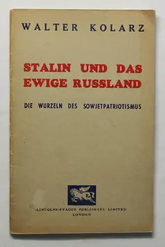 Kolarz Stalin und das ewige Russland EA Sowjetunion Politik Geschichte xz