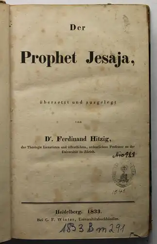 Dr. Ferdinand Hitzig Der Prophet Jesaja 1833 Relgion Tanach hebräisch Hebraismus