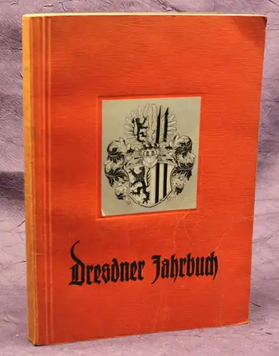 Kurt Gruber Dresdner Jahrbuch 1940 Ortskunde Landeskunde Sachsen Saxonica  js