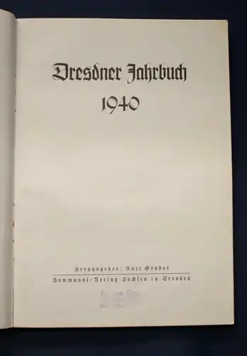 Kurt Gruber Dresdner Jahrbuch 1940 Ortskunde Landeskunde Sachsen Saxonica  js