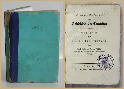 Pölitz Geschichte der Deutschen um 1830 Militaria Militär Taschenbuch Politik xy