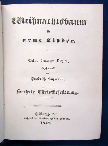 Hofmann Weihnachtsbaum für arme Kinder 1847 6.Christbescherung 1847 s.selten js