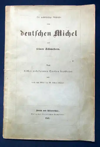 Die wahrhaftige Geschichte vom deut. Michel und seinen Schwestern 1843 selten sf