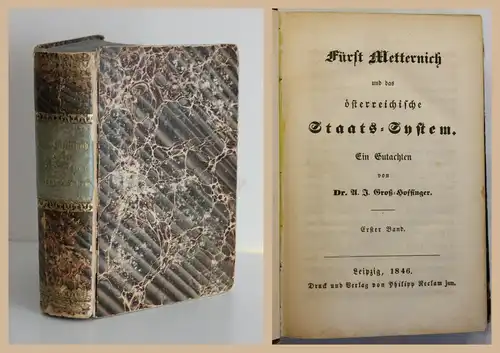 Groß-Hoffinger Fürst Metternich und das österreichische Staats-System 1846 xz