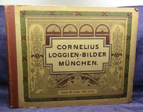 Cornelius Entwürfe Kunstgeschichtlichen Fresken den Loggien zu München 1875 sf