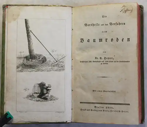 Heyer Die Vortheile und das Verfahren beim Baumroden 1826 Holzfäller Baumfäller