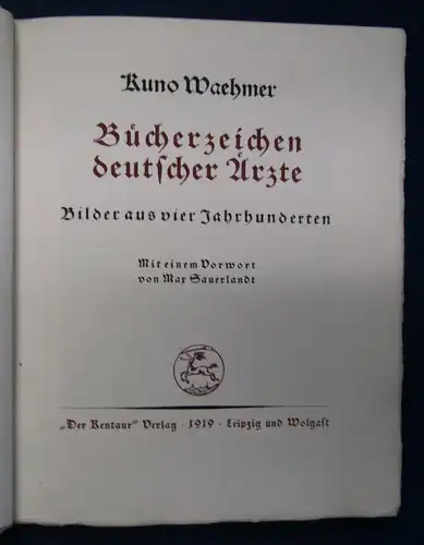 Waehmer Bücherzeichen deutscher Aerzte. Bilder aus vier Jahrhunderten 1919 sf