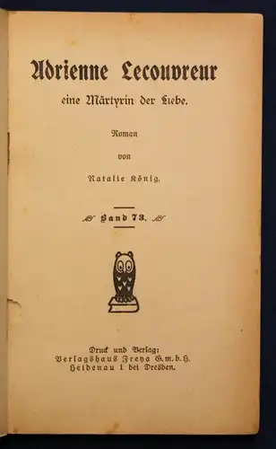 König Frauen der Liebe Band 73 "Adrienne Lecouvreur" um 1925 Liebesroman sf