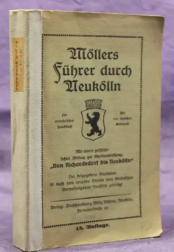 Möller Von Richardsdorf bis Neukölln 1926 Geschichte Geographie Berlin  js