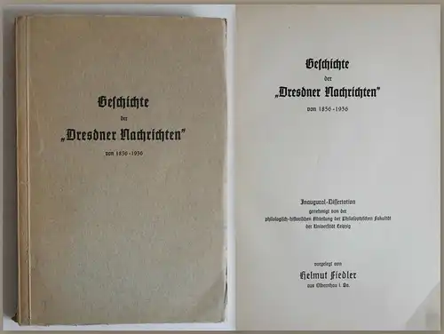Herlmut Fiedler: Geschichte der "Dresdner Nachrichten" 1856-1936 Dissertation xz