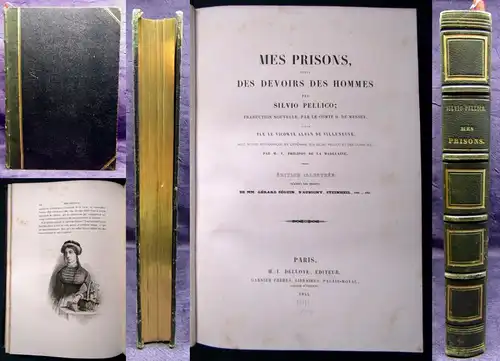 Pellico Mes Prisons Suivi Des Devoirs Des Hommes 1844 dekorativ Goldschnitt js