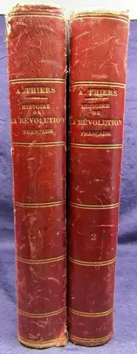 Thiers Histoire La Revolution 2 Bde. 1876 Geschichte Die Revolution Bildband js