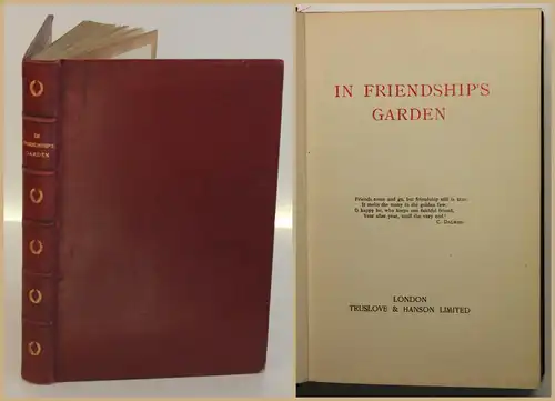 Shaylor In Friendship´s Garden um 1909 Bibliophilie bibliophil handsigniert sf