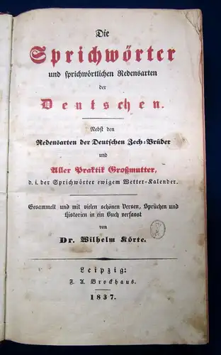 Körte Die Sprichwörter und die sprichwörtlichen Redensarten d. Deutschen 1837 js