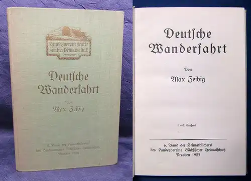 Zeibig Deutsche Wanderfahrt 1925 6. Band Saxonica Reiseberichte Volkslieder js