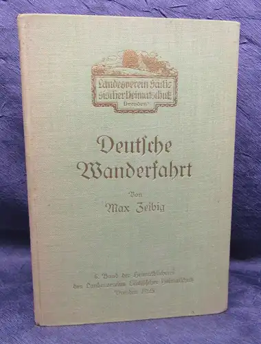 Zeibig Deutsche Wanderfahrt 1925 6. Band Saxonica Reiseberichte Volkslieder js