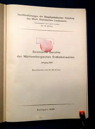 Hiller Seismische Berichte d. Württembergischen Erdbebenwarten 1938 Manuskript j