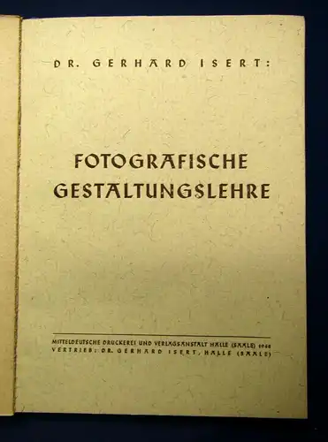 Isert Fotographische Gestaltungslehre 1948 Hobby Fotographie Gestaltung js