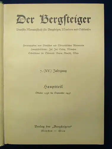 Der Bergsteiger Deutsche Monatsschrift für Bergsteigen,Wandern,Skilaufen 1937 js