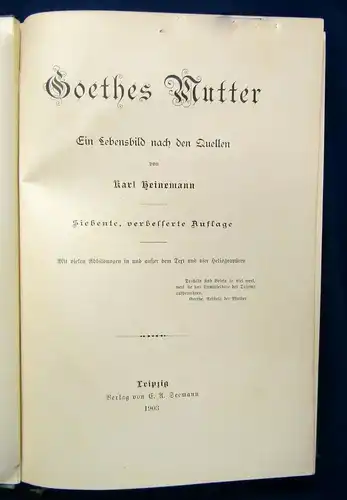 Heinemann Goethes Mutter Ein Lebensbild nach den Quellen 1903 Belletristik js