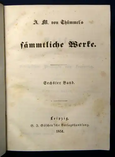 Thümmels Sämmtliche Werke 1-8 komplett in 3 Bde 1853 Belletristik Klassiker js