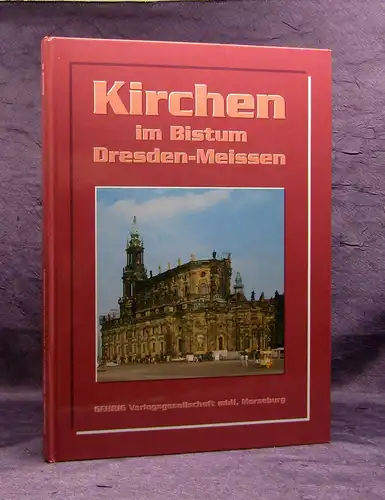 Kirchen im Bistum Dresden Meissen Band II o.J. Ortskunde Sehenswürdigkeiten  mb