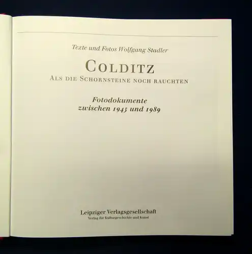 Stadler Colditz Als die Schornsteine noch Rauchten zwischen 1945 und 1989 js