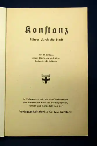 Konstanz Führer durch die Stadt Mit 14 Bildern, Stadtplan 1951 Badem-Württ. js