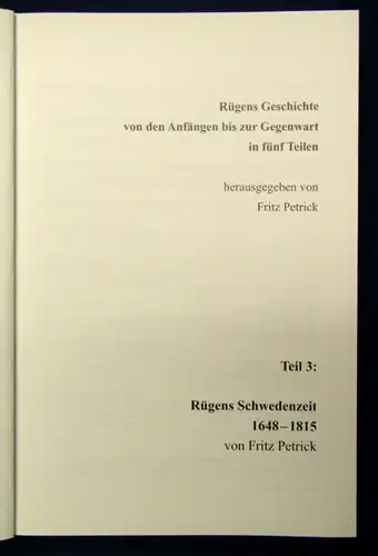 Petrick, Fritz Rügens Schwedenzeit 1648-1815 Teil 3 der Reihe Rügens Anfänge js