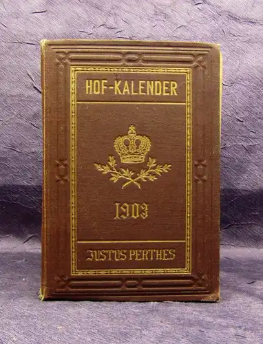 Gothaischer Genealogischer Hofkalender 1903 Kalendarium Geschichte Jahrbuch js