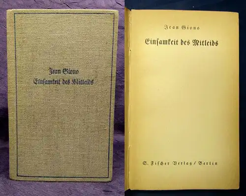 Giono Einsamkeit des Mitleids 1934 Belletristik Erzählungen Lyrik Literatur  js