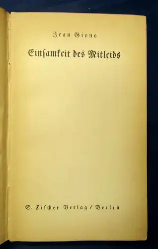 Giono Einsamkeit des Mitleids 1934 Belletristik Erzählungen Lyrik Literatur  js