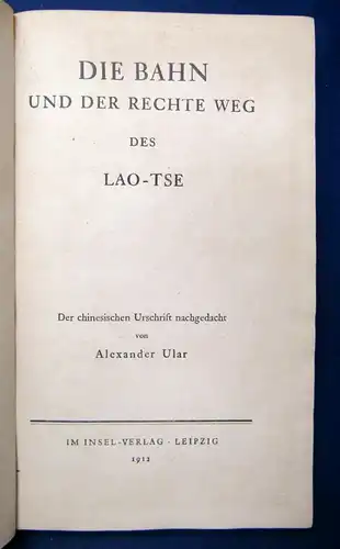 Ular Die Bahn und der rechte Weg  des Lao- Tse 1912 Insel-Verlag Erzählungen js