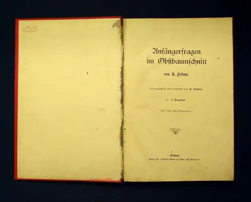 Pekrun Anfängerfragen im Obstbaumschnitt o.J. 200 Abbildungen Botanik js