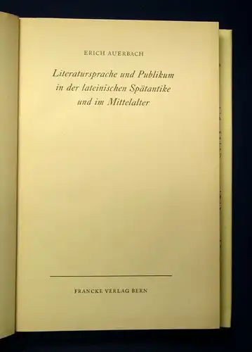 Auerbach Literatursprache u. Publikum in der lateinischen Spätantike EA 1958 js