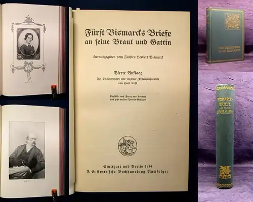 Bismarck Fürst Bismarcks Briefe an seine Braut und Gattin 1900 Geschichte js