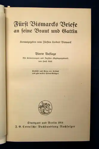 Bismarck Fürst Bismarcks Briefe an seine Braut und Gattin 1900 Geschichte js